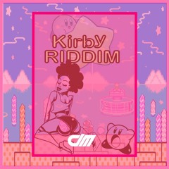 Kirby Riddim - Prod. DENMATH