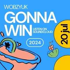 WOBZY - GONNA WIN