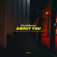 Souldeep  - About You