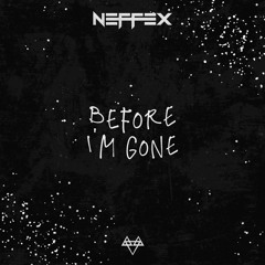 Before I'm Gone 🤘 [Copyright Free]