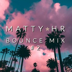 BOUNCE MIX #2