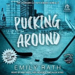 Download Ebook ❤ Pucking Around: A Why Choose Hockey Romance (Jacksonville Rays, Book 1) {read onl