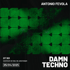 DAMn Techno @OT 301 - 05/04/25 Amsterdam, The Netherlands