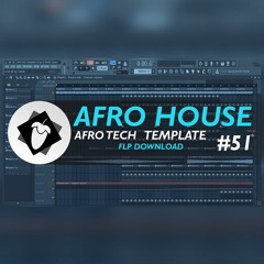 FL Studio 12 | Afro Tech/House| Template #51 + FREE FLP