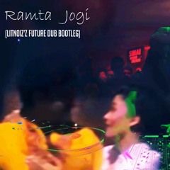Ramta Jogi (LitNoiz's Future Dub Bootleg)[FREE DL]