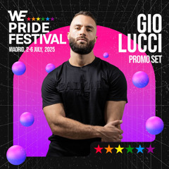 GIO LUCCI - WE PRIDE FESTIVAL 2025