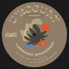 PREMIERE: Lorenzo Magnozzi - Age Of Time [U're Guay Records]