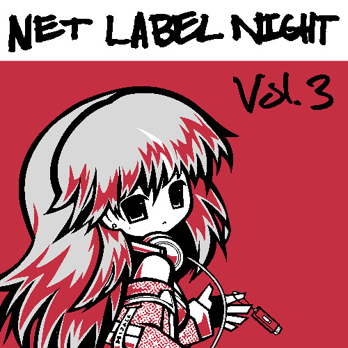 Net Label Night Compilation Vol. 3 (XFD) (FREE DL)