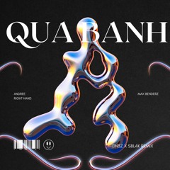 Andree Right Hand - Qua Banh [DN3Z X SBL4K REMIX] | FREE DOWNLOAD