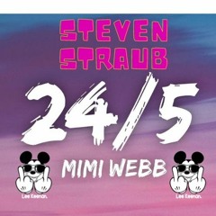 Mimi Webb - 24/5 (Lee Keenan x Steven Straub Bootleg) KEENANRECORDS