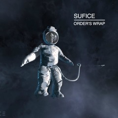 Sufice - Order's Wrap (Extended Mix)