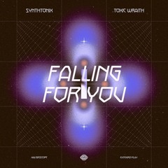 Synthtonix, Toxic Wraith - Falling For You [Red Ocean]