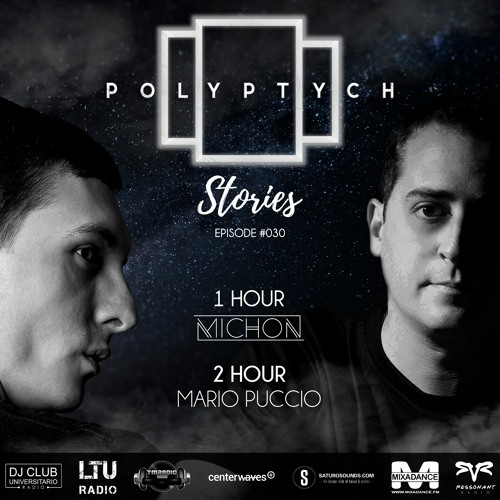 Polyptych Stories | Episode #030 (1h - Michon, 2h - Mario Puccio)