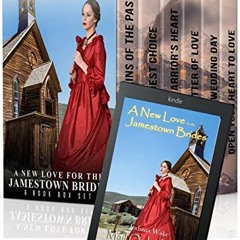 [READ] EBOOK 📂 A New Love for the Jamestown Brides: 6 Book Box Set: Mail Order Bride