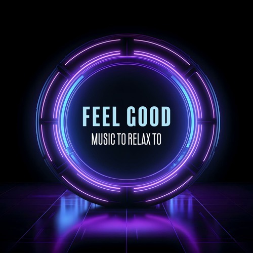 Stream Feel Good by Dj Chilling del Mar | Listen online for free on ...