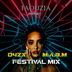 Faouzia - Puppet (D4ZX X M.A.B.M Festival Mix)