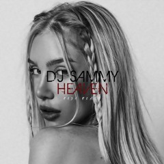 DJ Sammy - Heaven (CASA Remix) (FULL TRACK VIA FREE DOWNLOAD)