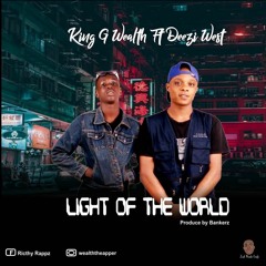 G - Wealth - Ft - Dezzi - West Light - Of - The - World