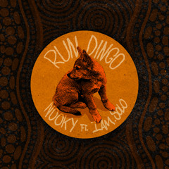 Run Dingo (feat. I.AmSolo)