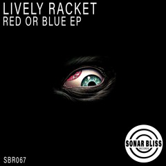 Lively Racket - Red Devil (Original Mix)(Sonar Bliss)