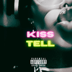 KISS & TELL