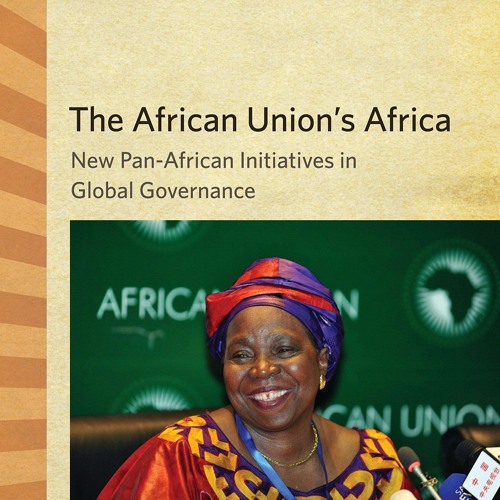 Ebook The African Union's Africa: New Pan-African Initiatives in Global Governance (Ruth Simms H