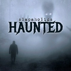 Haunted