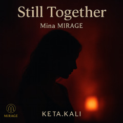 Still Together – Soul & Shadows