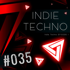 #035 - Indie Techno 1 - RoelBeat, Pavel Petrov, Far&High, Ovadia, Under Sanctions & Others