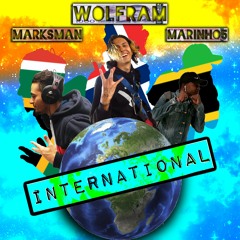 INTERNATIONAL (feat. Marksman & Marinho5)