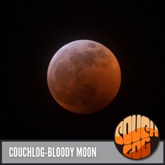 Couchlog - Bloody Moon (Original Mix)