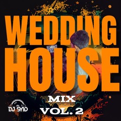 Wedding House Vol. 2 Mix