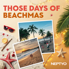 Those Days of Beachmas