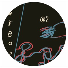 [ BeBop02 ] NK__ Laser Verde EP ( Snippets)