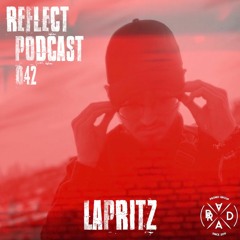 Reflect Podcast [042] Lapritz