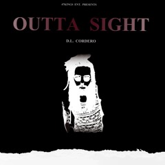 Outta Sight