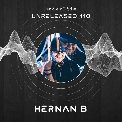 Unreleased 110 By HERNAN B