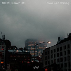Stereographics - Slow Rain Coming [APNEA90] (preview)