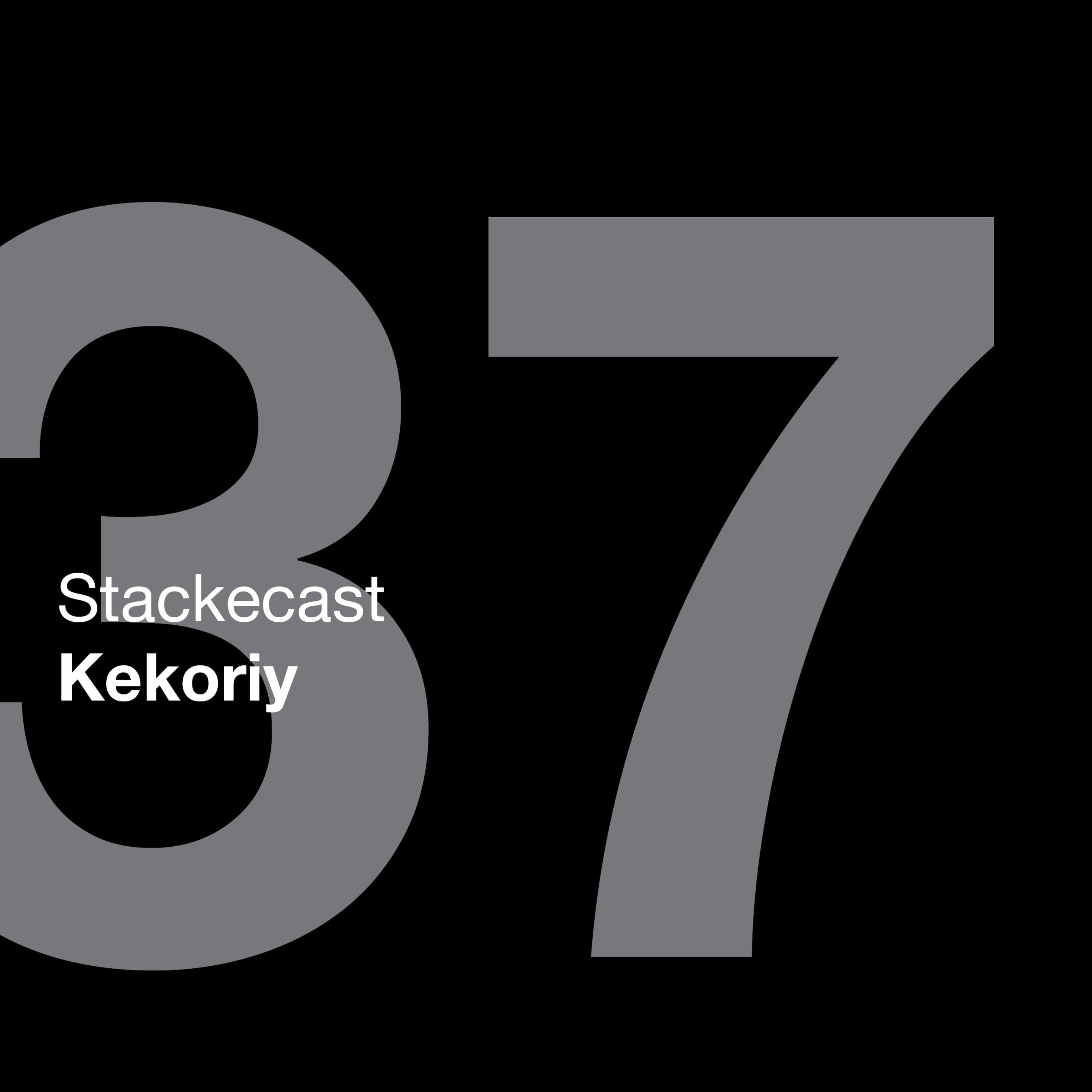 Stackencast 37: Kekoriy episode artwork