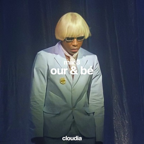 [MIX 3] our & bé