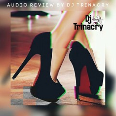 J'la Sors - Nappyboy (Audio Review by DJ Trinacry)