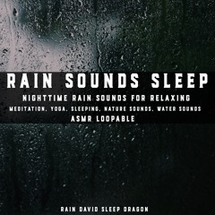 Soothing Rainfall - Relaxing Rain Nature Sounds For Sleep Pt. 62
