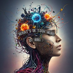 What's In Your Mind