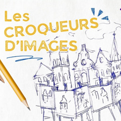 Croqueurs d'images Podcast