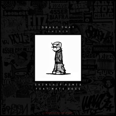 Shake That - Eminem (SKINSHIP REMIX) feat. Nate Dogg