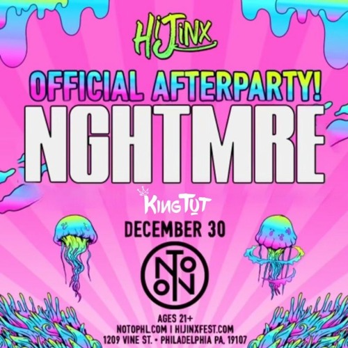 Official Hijinx Fest After Party: KING TUT