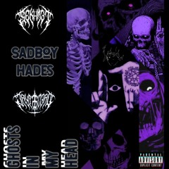 GHOSTS IN MY HEAD - (feat. JAYISDEAD x Sadboy Hades x $ekHmeT) [prod. by lL. lK.]
