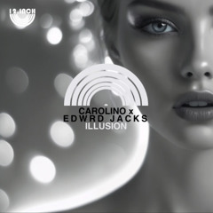 CAROLINO, Edwrd Jacks  - Illusion (Original Mix)