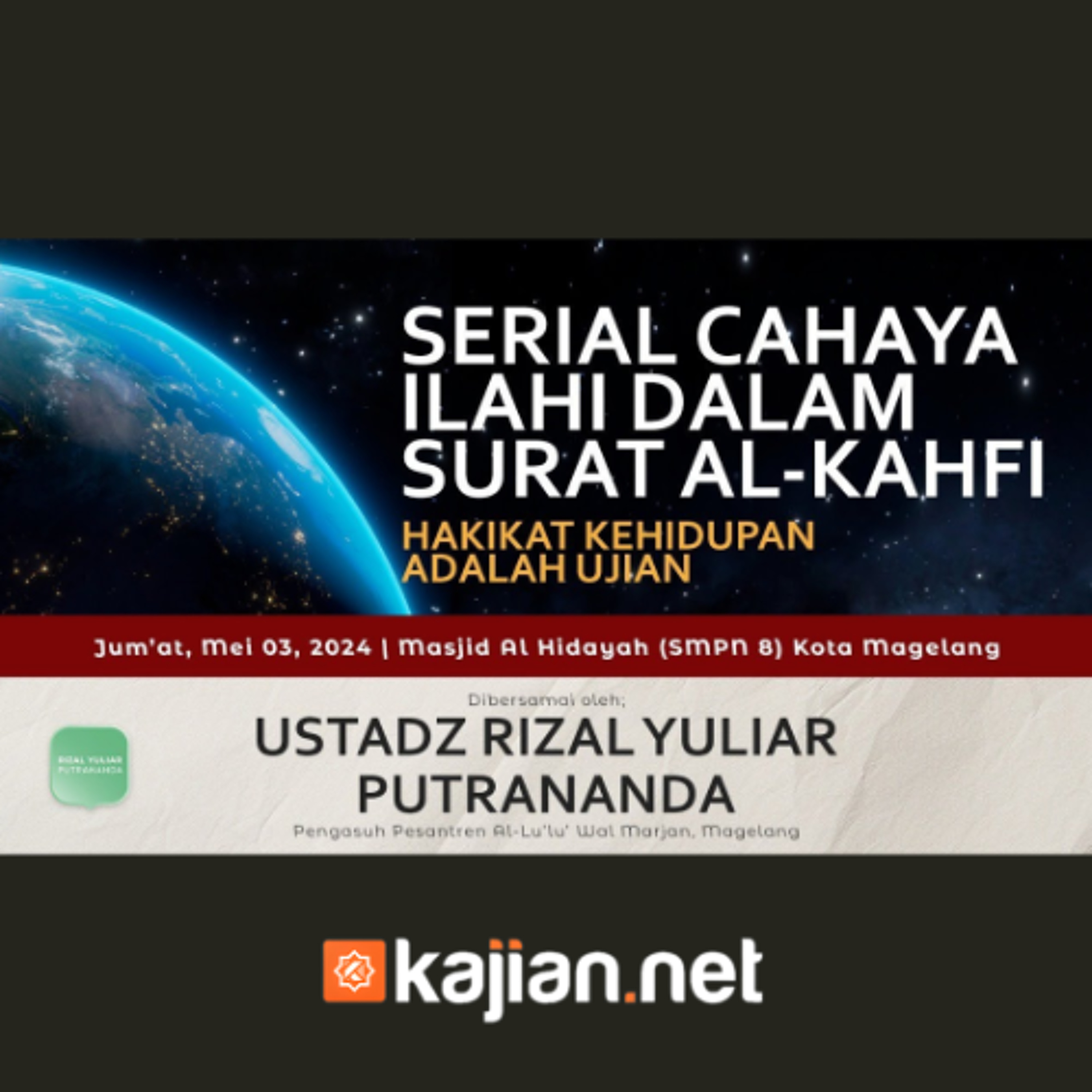 Hakikat Kehidupan Adalah Ujian - Ustadz Rizal Yuliar Putrananda episode artwork