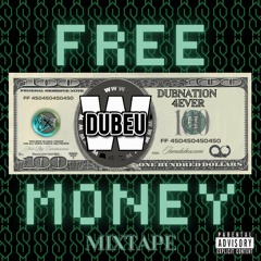 FREE MONEY MIXTAPE